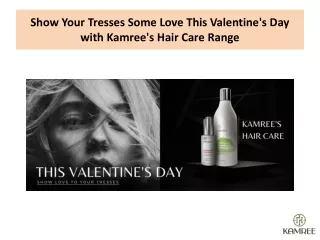 Show Your Tresses Some Love This Valentine's Day with Kamree's Hair Care Range