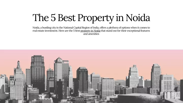 the 5 best property in noida