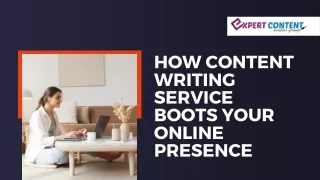 How Content Writing Service boots your online presence
