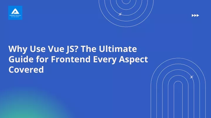 why use vue js the ultimate guide for frontend