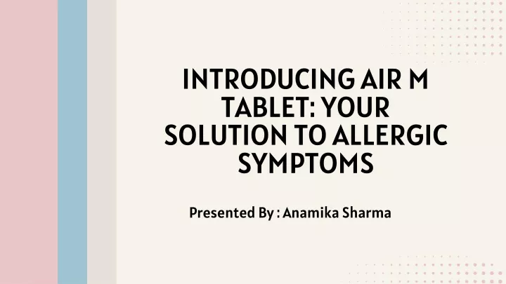 introducing air m tablet your solution