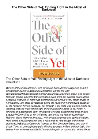 ❤[PDF]⚡  The Other Side of Yet: Finding Light in the Midst of Darkness