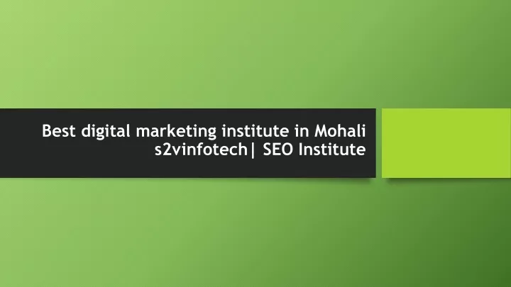 best digital marketing institute in mohali s2vinfotech seo institute