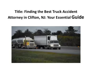 Sabbagh Thapar Truck Accident Attorney in Clifton, New Jersey