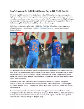 hogg s argument for kohli rohit opening pair