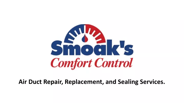air duct repair replacement and sealing services