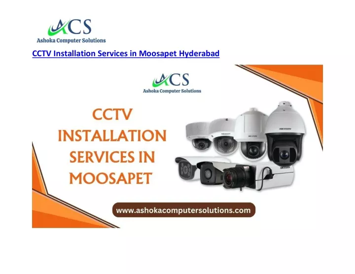cctv installation services in moosapet hyderabad