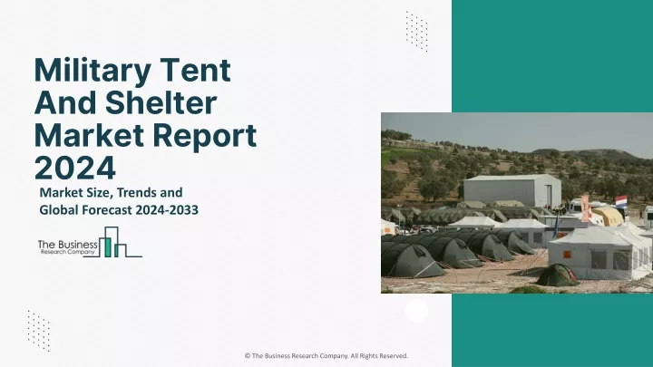 military tent and shelter market report 2024