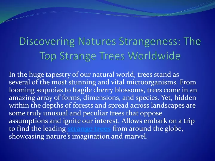 discovering natures strangeness the top strange trees worldwide