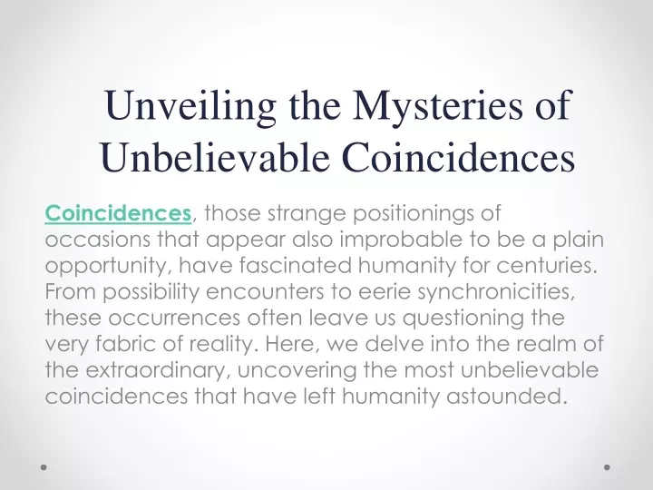unveiling the mysteries of unbelievable coincidences