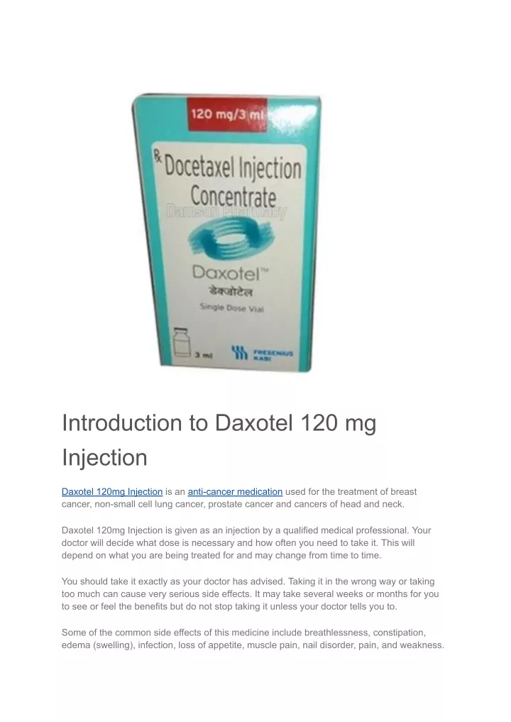 introduction to daxotel 120 mg injection