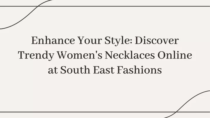 enhance your style discover trendy women