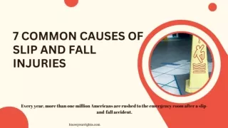 7 Common Causes of Slip and Fall Injuries