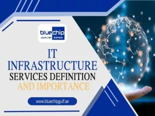 IT Infrastructure Services Dubai - Definition and Importance
