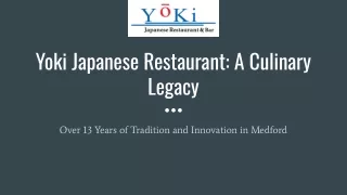 Yoki Japanese Restaurant A Culinary Legacy