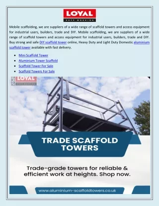 mobile scaffolding we are suppliers of a wide
