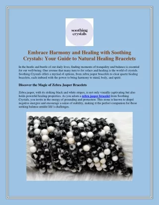 Embrace Harmony and Healing with Soothing Crystals Your Guide to Natural Healing Bracelets