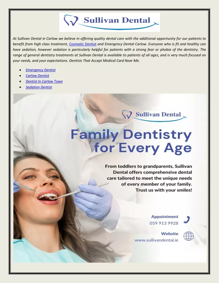 at sullivan dental in carlow we believe