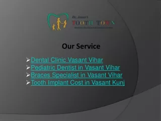 Dental Clinic Vasant Vihar