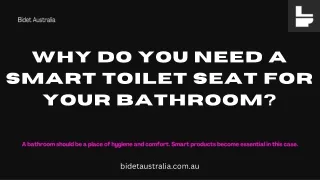 Why do you need a Smart Toilet Seat for your bathroom