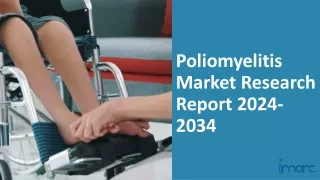 Poliomyelitis Market 2024-2034