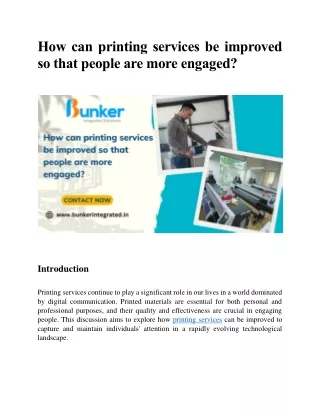 How can printing services be improved so that people are more engaged