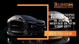 Experiencing Luxury with Car Service in New York City