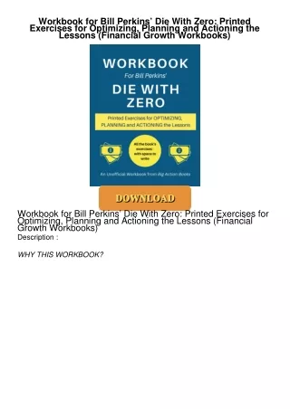 get⚡[PDF]❤ Workbook for Bill Perkins’ Die With Zero: Printed Exercises for Optimizing,