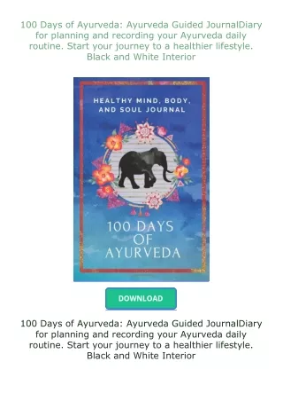 [READ]⚡PDF✔ 100 Days of Ayurveda: Ayurveda Guided JournalDiary for planning and recording your Ayurveda daily