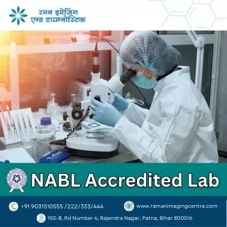 Top-notch Diagnostics Best NABL Accredited Lab in Patna  Raman Imaging and Diagnostic Centre