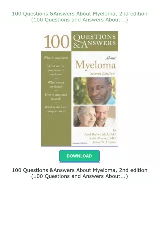 Pdf⚡(read✔online) 100 Questions & Answers About Myeloma, 2nd edition (100 Questions and Answers About...)