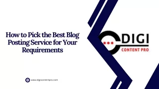 How to Pick the Best Blog Posting Service for Your Requirements