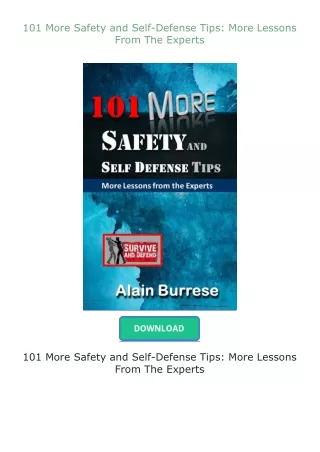 [PDF]❤READ⚡ 101 More Safety and Self-Defense Tips: More Lessons From The Experts
