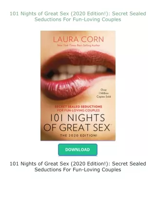 [READ]⚡PDF✔ 101 Nights of Great Sex (2020 Edition!): Secret Sealed Seductions For Fun-Loving Couples