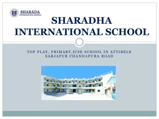 Top ICSE pre primary school in attibele chandapura road Bangalore