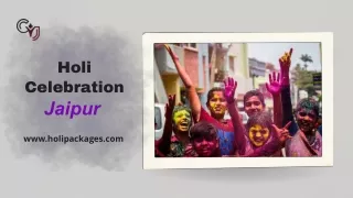 Holi Packages 2024 in Jaipur | Holi Celebrations