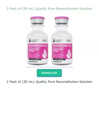 [PDF]❤READ⚡ 2 Pack of (30 mL) Quality Pure Reconstitution Solution