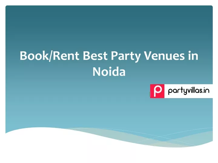 book rent best party venues in noida