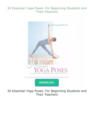PDF✔Download❤ 30 Essential Yoga Poses: For Beginning Students and Their Teachers