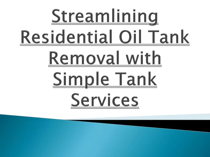 streamlining residential oil tank removal with simple tank services
