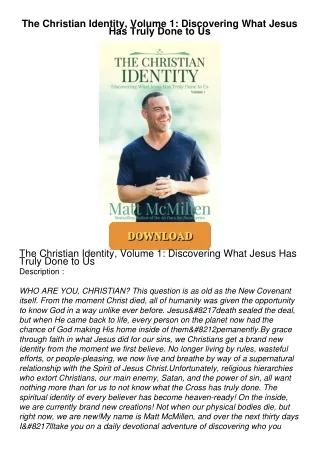 [PDF⚡READ❤ONLINE] The Christian Identity, Volume 1: Discovering What Jesus Has Truly Done to Us