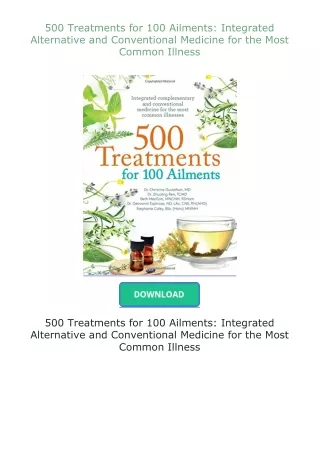 500-Treatments-for-100-Ailments-Integrated-Alternative-and-Conventional-Medicine-for-the-Most-Common-Illness