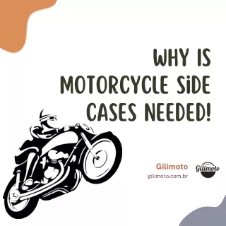 Why Is Motorcycle Side Cases Needed!