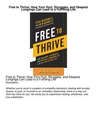 Read⚡ebook✔[PDF]  Free to Thrive: How Your Hurt, Struggles, and Deepest Longings Can Lead to a