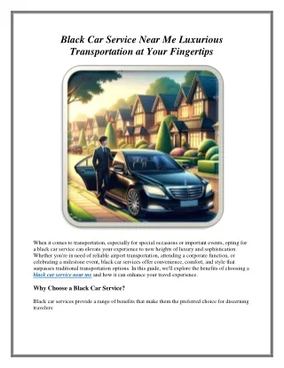 Black Car Service Near Me Luxurious Transportation at Your Fingertips