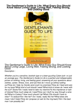 READ⚡[PDF]✔ The Gentleman's Guide to Life: What Every Guy Should Know About Living Large,