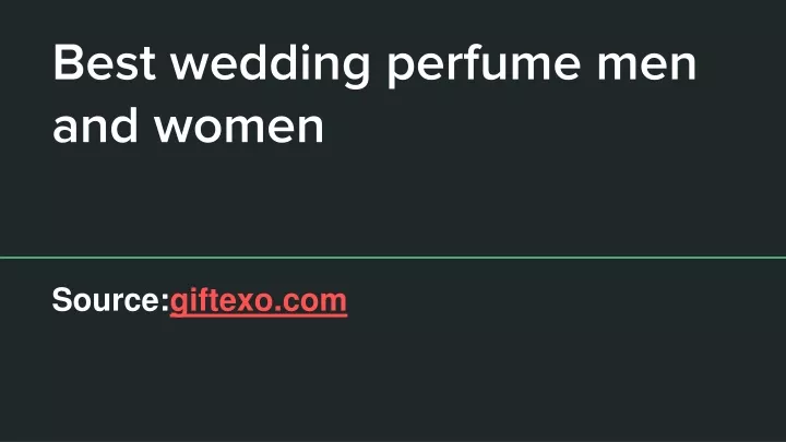best wedding perfume men and women