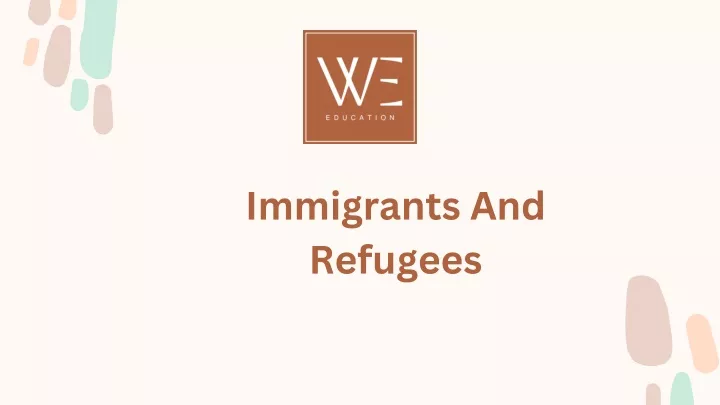 immigrants and refugees