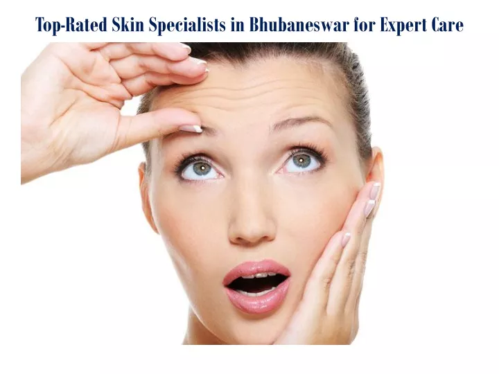 top rated skin specialists in bhubaneswar