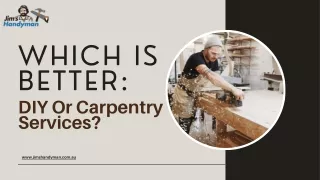 Which Is Better DIY Or Carpentry Services